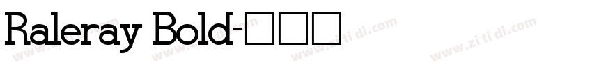 Raleray Bold字体转换